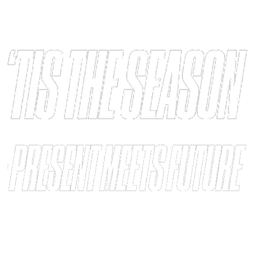 'Tis_the_Season_Present_Meets_Future